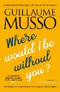 Enlarge image Cover: Where Would I be Without You? - Gallic Books