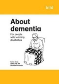 Cover: About Dementia - British Institute of Learning Disabilities
