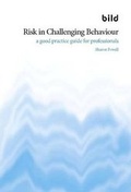 Cover: Risk in Challenging Behaviour - British Institute of Learning Disabilities