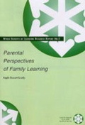 Cover: Parental Perspectives of Family Learning - Centre for Research on the Wider Benefits of Learn