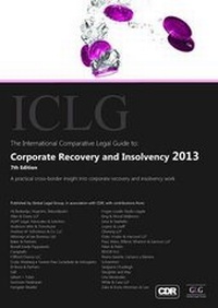 Abbildung von: The International Comparative Legal Guide to: Corporate Recovery and Insolvency 2013 - Global Legal Group Ltd