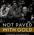 Cover: Not Paved with Gold - Between the Lines