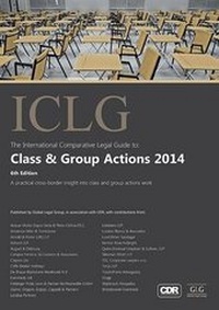 Abbildung von: The International Comparative Legal Guide to: Class & Group Actions 2014 - Global Legal Group Ltd