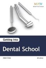 Cover: Getting into Dental School - Trotman Education
