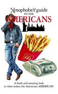 Enlarge image Cover: The Xenophobe's Guide to the Americans - Oval Books