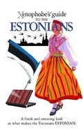 Cover: The Xenophobe's Guide to the Estonians - Oval Books