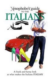 Enlarge image Cover: The Xenophobe's Guide to the Italians - Oval Books