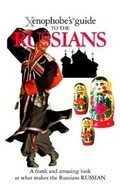 Cover: The Xenophobe's Guide to the Russians - Oval Books