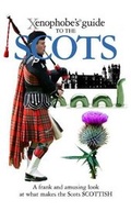 Cover: The Xenophobe's Guide to the Scots - Oval Books