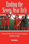 Cover: Liverpool FC: Ending the Seven Year Itch - Vertical Editions
