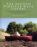 Cover: The Second Particle Wave Theory - Banff Centre Press