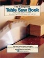 Cover: The Complete Table Saw Book - Landauer Publishing