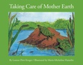 Cover: Taking Care of Mother Earth - Theytus Books