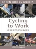 Cover: Cycling to Work - Green Books