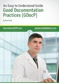Cover: An Easy to Understand Guide to Good Documentation Practices - Premier Validation