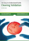 Cover: An Easy to Understand Guide to Cleaning Validation - Premier Validation