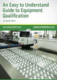 Enlarge image Cover: An Easy to Understand Guide to Risk Based Equipment Qualification - Premier Validation