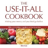 Enlarge image Cover: The Use-it-all Cookbook - Green Books