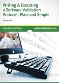 Cover: Writing & Executing a Software Validation Protocol: Plain & Simple - Premier Validation