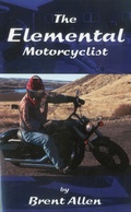 Cover: The Elemental Motorcyclist - Lost Classics Book Company
