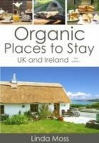 Abbildung von: Organic Places to Stay - Green Books