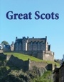 Cover: Great Scots - Crombie Jardine Publishing Limited
