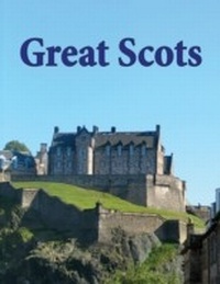 Enlarge image Cover: Great Scots - Crombie Jardine Publishing Limited