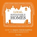 Cover: Local Sustainable Homes - Transition Books