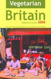 Abbildung von: Vegetarian Britain 2006 - Vegetarian Guides Ltd