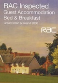 Cover: RAC Inspected Guest Accommodation Bed and Breakfast: Great Britain and Ireland - West One Publishing