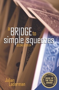 Abbildung von: A Bridge to Simple Squeezes - Master Point Press