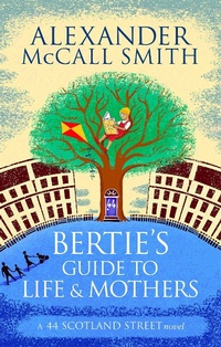 Abbildung von: Bertie's Guide to Life and Mothers - Abacus