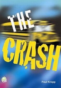 Enlarge image Cover: The Crash - Robinswood Press Ltd
