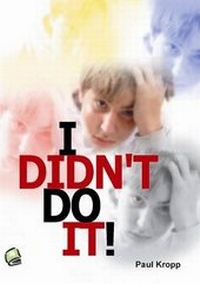 Enlarge image Cover: I Didn't Do It! - Robinswood Press Ltd