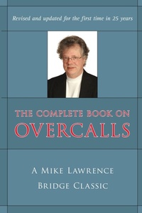 Abbildung von: The Complete Book on Overcalls in Contract Bridge - Master Point Press