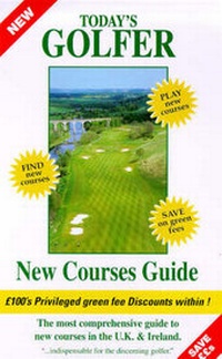 Abbildung von: "Today's Golfer" New Courses Guide - Club for Europe Publications Ltd
