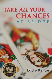 Abbildung von: Take All Your Chances at Bridge - Master Point Press