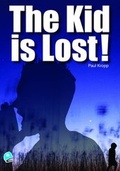 Cover: The Kid is Lost - Robinswood Press Ltd