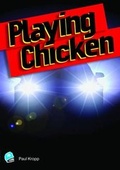Cover: Playing Chicken - Robinswood Press Ltd