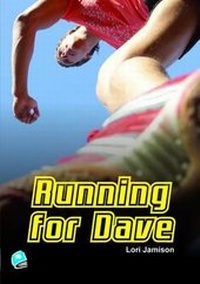 Enlarge image Cover: Running for Dave - Robinswood Press Ltd