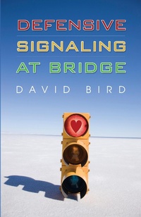 Abbildung von: Defensive Signalling at Bridge - Master Point Press