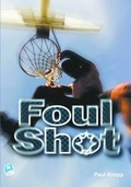 Cover: Foul Shot - Robinswood Press Ltd