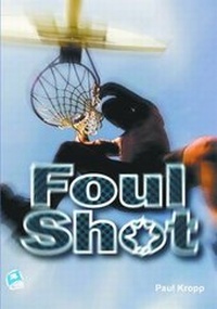 Enlarge image Cover: Foul Shot - Robinswood Press Ltd