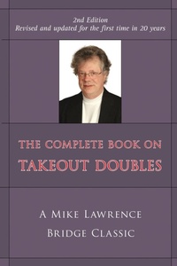 Abbildung von: The Complete Guide to Takeout Doubles - Master Point Press