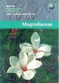 Cover: World Checklist and Bibliography of Magnoliaceae - Kew Publishing