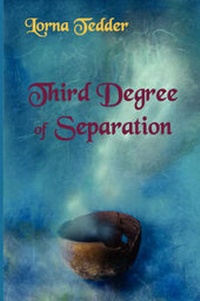 Enlarge image Cover: Third Degree of Separation - Spilled Candy Publication