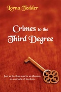 Cover: Crimes to the Third Degree - Spilled Candy Publication