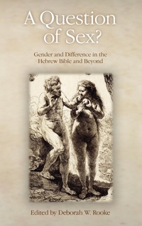 Enlarge image Cover: A Question of Sex? - Sheffield Phoenix Press