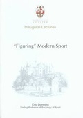 Cover: Figuring Modern Sport - Chester Academic Press