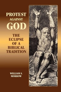 Enlarge image Cover: Protest Against God - Sheffield Phoenix Press